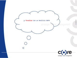 …y finaliza con un Análisis DOFA
 