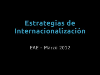 Presentación estrategias de internacionalización