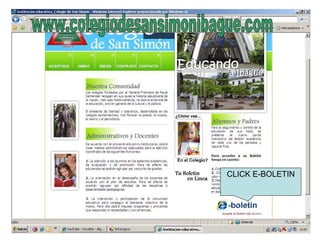 www.colegiodesansimonibague.com CLICK E-BOLETIN 