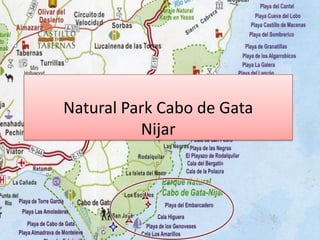 Natural Park Cabo de Gata
Nijar
 