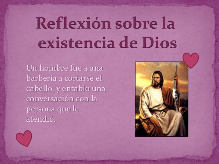 Reflexion Sobre La Existencia De Dios