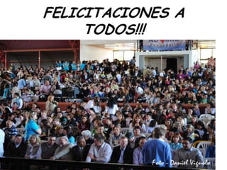 FELICITACIONES A TODOS!!!