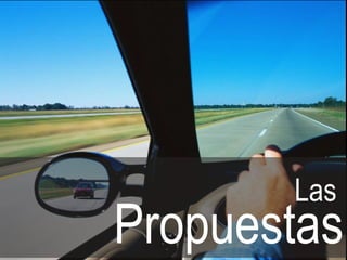 Las

Propuestas

 