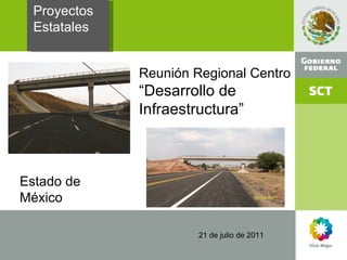 Desarrollo de infraestructura,Edo. de México., Reunión regional en Puebla