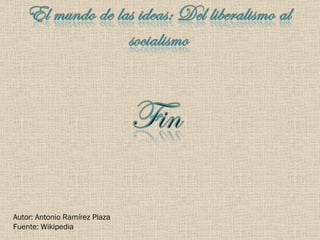 Autor: Antonio Ramírez Plaza Fuente: Wikipedia 