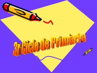 3r Cicle de ʰ 