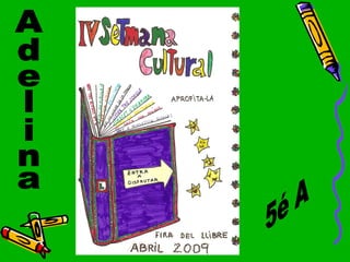Adelina 5 A 