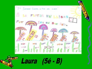 Laura  (5 - B) 