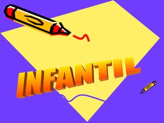 INFANTIL 