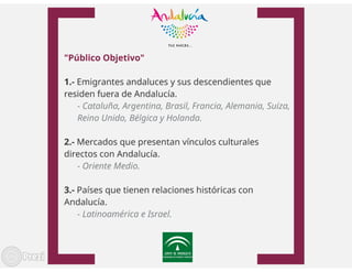 "Tus raíces en Andalucía"