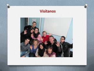 Visítanos
 