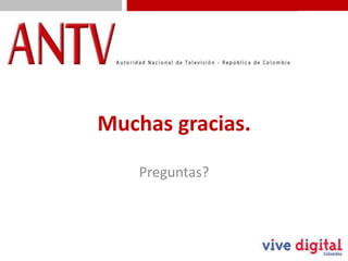 Muchas gracias.
    Preguntas?
 