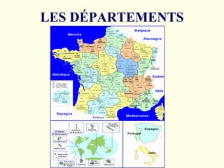 LES DÉPARTEMENTS 