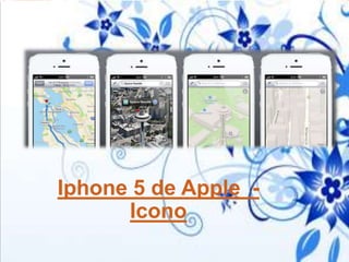 Iphone 5 de Apple -
      Icono
 