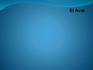 El Aval  
