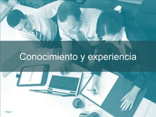 Page 4Conocimiento y experiencia