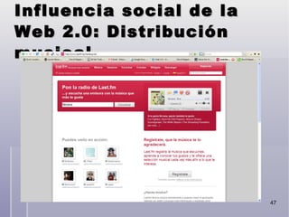 Influencia social de la Web 2.0: Distribución musical 