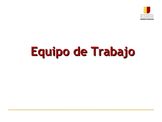 Equipo de Trabajo 