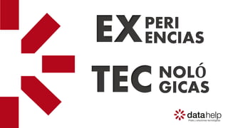 EX
TEC
PERI
ENCIAS
NOLÓ
GICAS
 