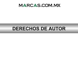 DERECHOS DE AUTOR
 