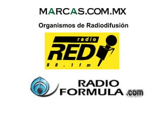Organismos de Radiodifusión
 