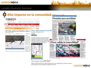 Alto impacto en la comunidad..
 