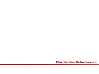 Clasificados Reforma.com
 