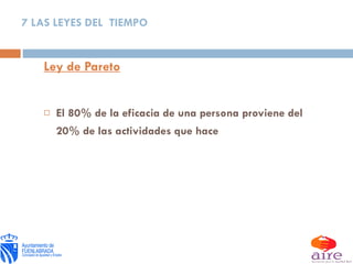 Ley de Pareto El 80% de la eficacia de una persona proviene del 20% de las actividades que hace 7 LAS LEYES DEL  TIEMPO 