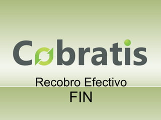 Recobro Efectivo FIN 