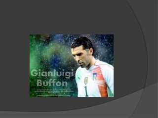 Gianluigi Buffon | PPTX
