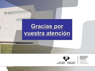 Gracias por 
vuestra atención 

