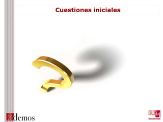 Cuestiones iniciales
 