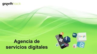 Agencia de
servicios digitales
 