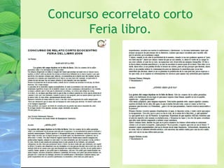 Concurso ecorrelato corto
Feria libro.
 