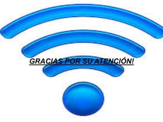 GRACIAS POR SU ATENCIÓN!
 