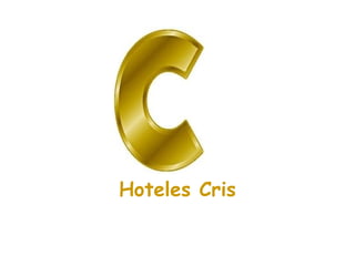 Hoteles Cris
 