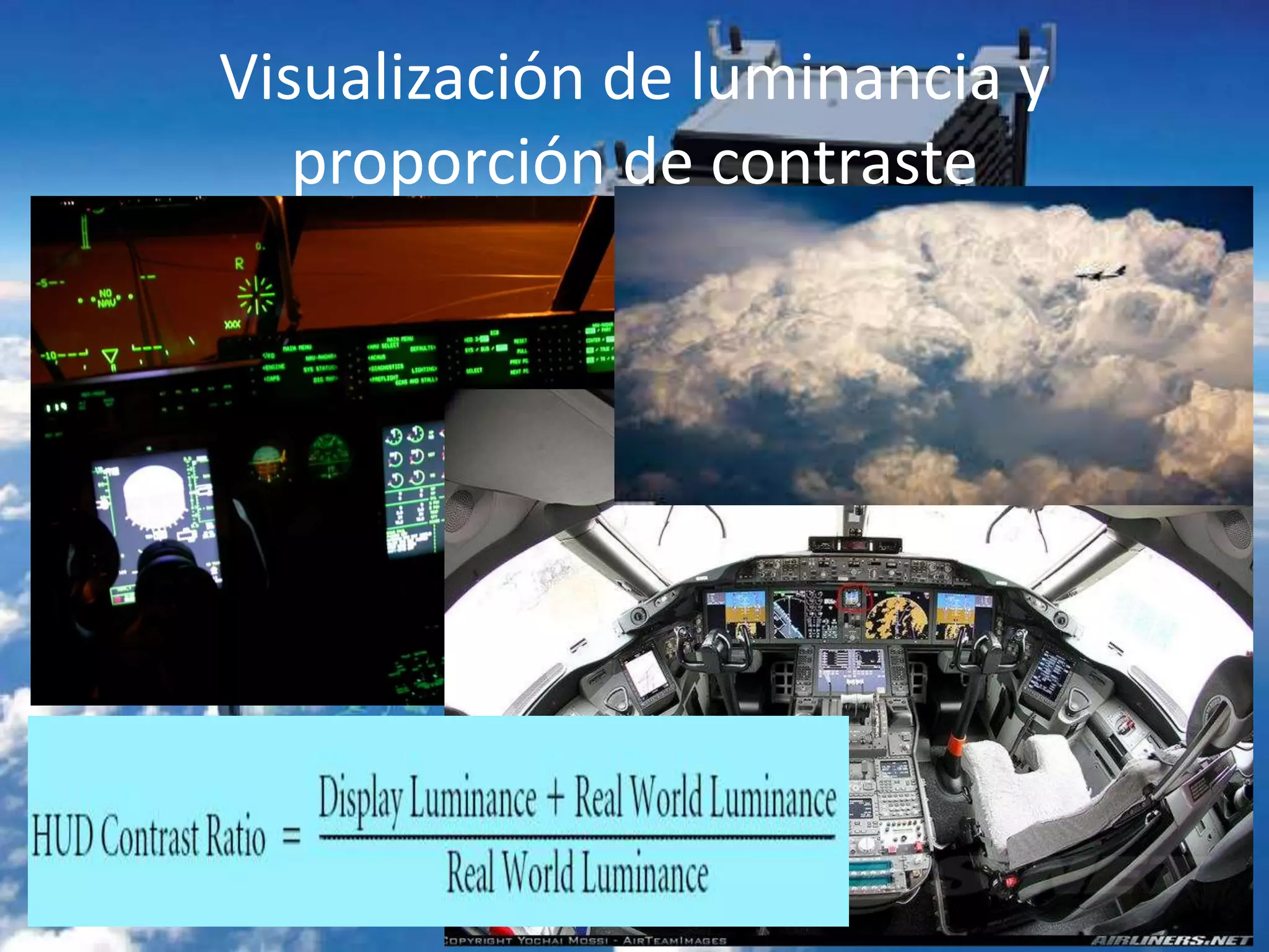 Visualización de luminancia y
proporción de contraste
 