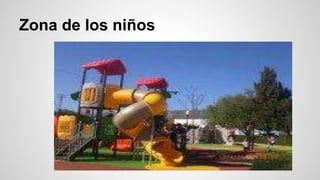 Zona de los niños 
 