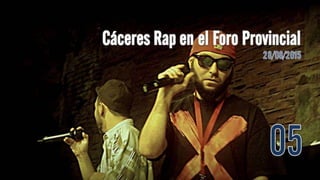 Cáceres Rap en el Foro Provincial 05