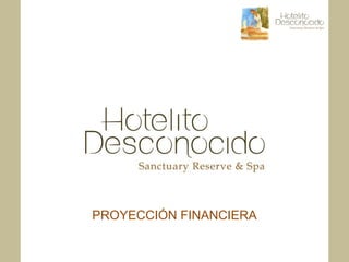 PROYECCIÓN FINANCIERA
 