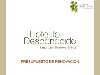 PRESUPUESTO DE RENOVACIÓN
 