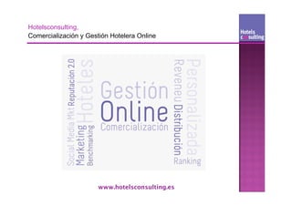www.hotelsconsulting.es
 
