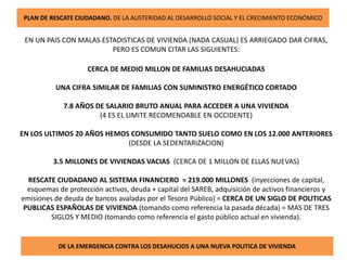 3
PLAN DE RESCATE CIUDADANO. DE LA AUSTERIDAD AL DESARROLLO SOCIAL Y EL CRECIMIENTO ECONÓMICO
DE LA EMERGENCIA CONTRA LOS ...