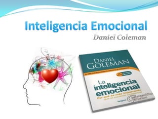 Inteligencia Emocional Daniel Coleman 