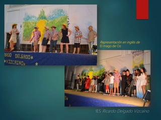 Representación en inglés de
El mago de Oz
 