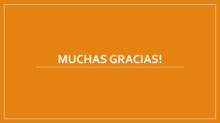 MUCHAS GRACIAS!
 