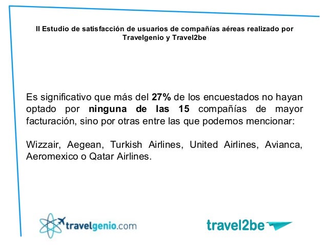 Presentación ii estudio satisfacción usuarios aerolineas - travelgeni…