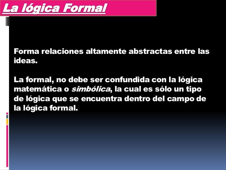 Presentación ii parte lógica formal