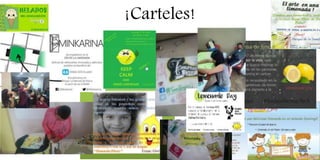 ¡Carteles!
 