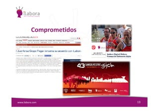 Comprometidos
www.ilabora.com 13
 